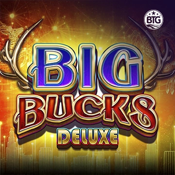 Bigtime : Big Bucks Deluxe - ZONABET138