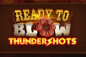 Playtech : Ready to Blow: Thundershots - ZONABET138