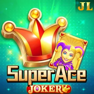 Jili : Super Ace Joker - ZONABET138